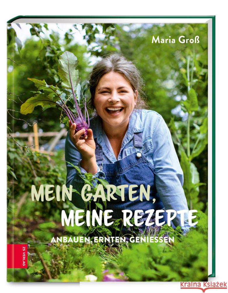 Mein Garten, meine Rezepte Groß, Maria 9783965842021