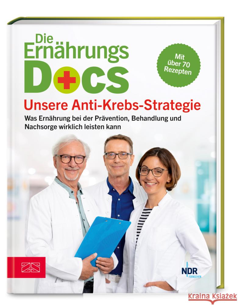 Die Ernährungs-Docs - Unsere Anti-Krebs-Strategie Klasen, Jörn, Riedl, Matthias, Schäfer, Silja 9783965842601