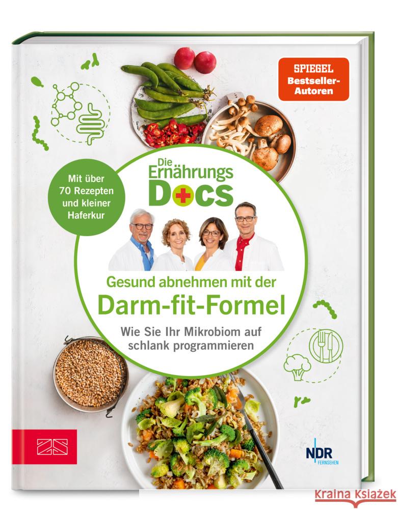 Die Ernährungs-Docs - Gesund abnehmen mit der Darm-fit-Formel Riedl, Matthias, Klasen, Jörn, Schäfer, Silja 9783965842861