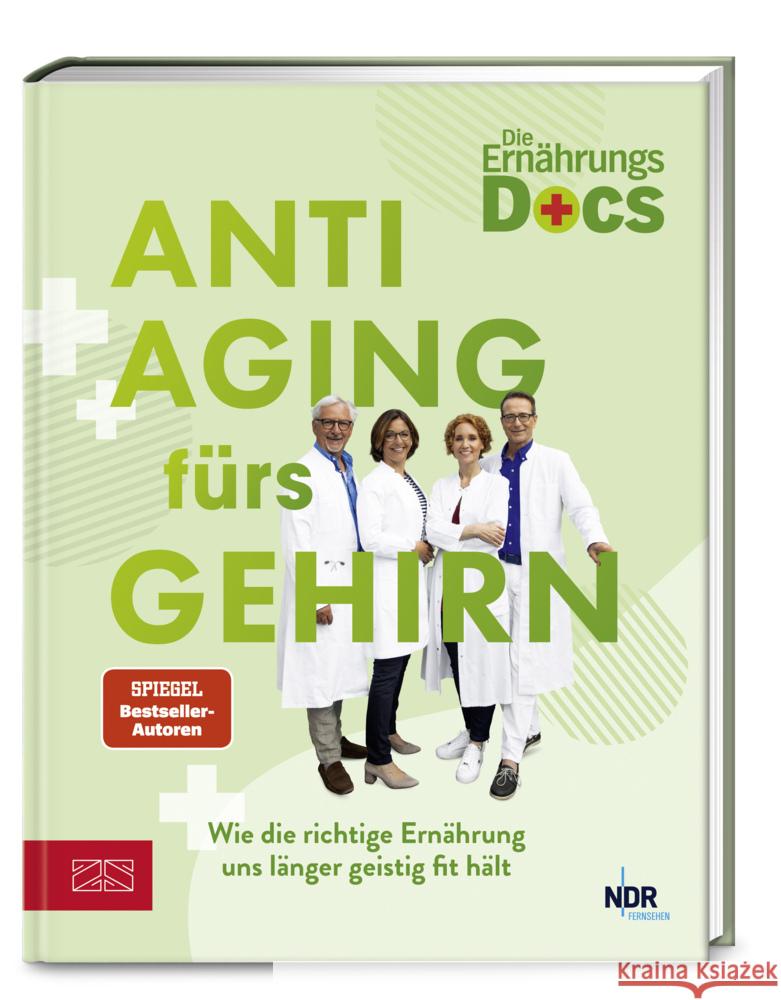 Die Ernährungs-Docs - Anti-Aging fürs Gehirn Riedl, Matthias, Klasen, Jörn, Andresen , Viola 9783965843493