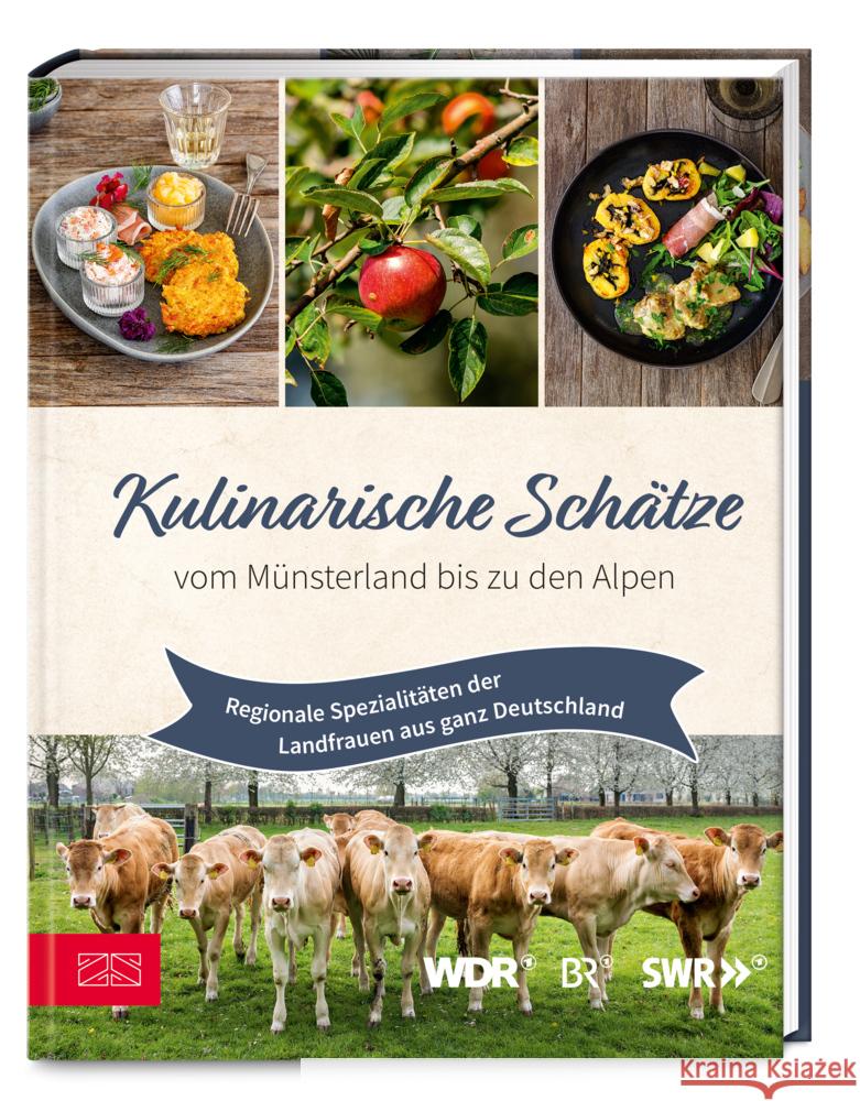 Kulinarische Schätze vom Münsterland bis zu den Alpen Die Landfrauen 9783965844216 ZS - ein Verlag der Edel Verlagsgruppe