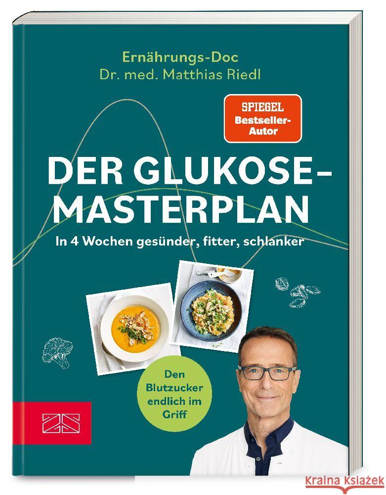 Der Glukose-Masterplan Riedl, Matthias 9783965844230