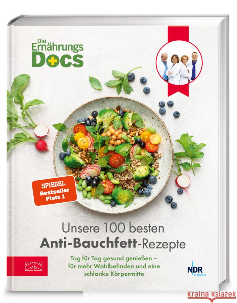 Die Ernährungs-Docs - Unsere 100 besten Anti-Bauchfett-Rezepte Riedl, Matthias, Andresen , Viola, Klasen, Jörn 9783965845114 ZS - ein Verlag der Edel Verlagsgruppe