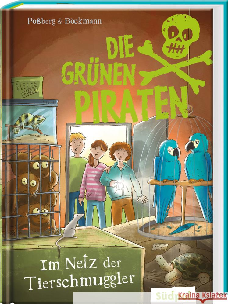 Die Grünen Piraten - Im Netz der Tierschmuggler Poßberg, Andrea, Böckmann, Corinna 9783965941533 Südpol Verlag