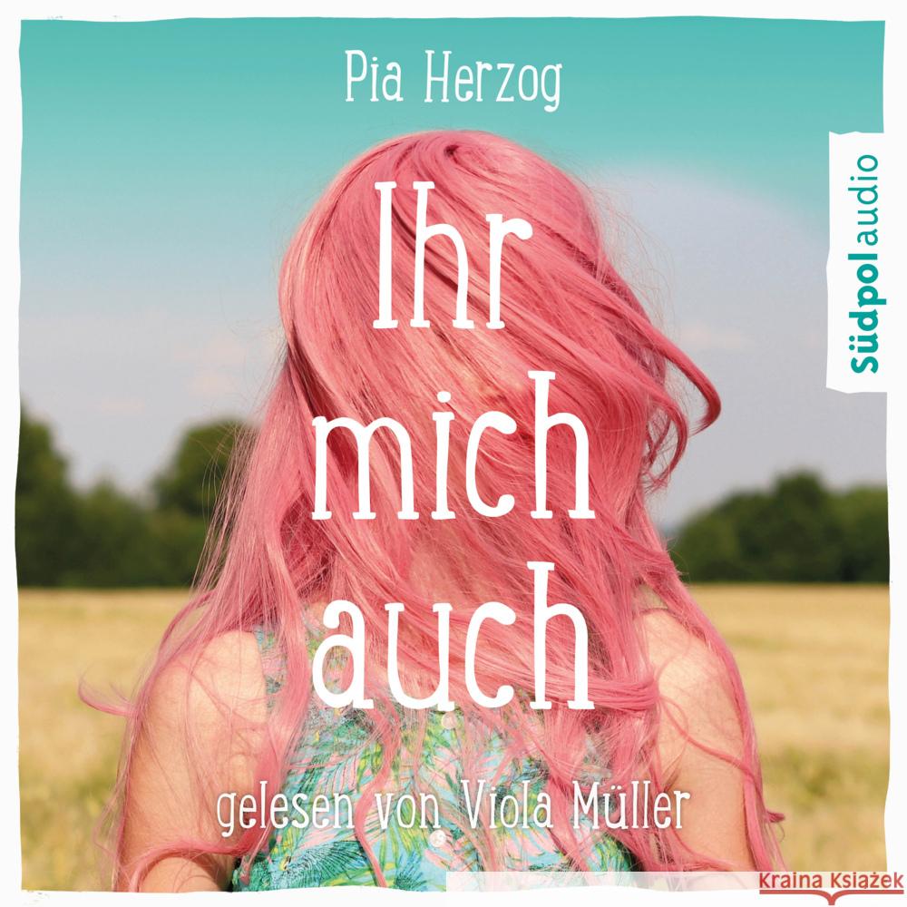 Ihr mich auch, Audio-CD Herzog, Pia 9783965941977