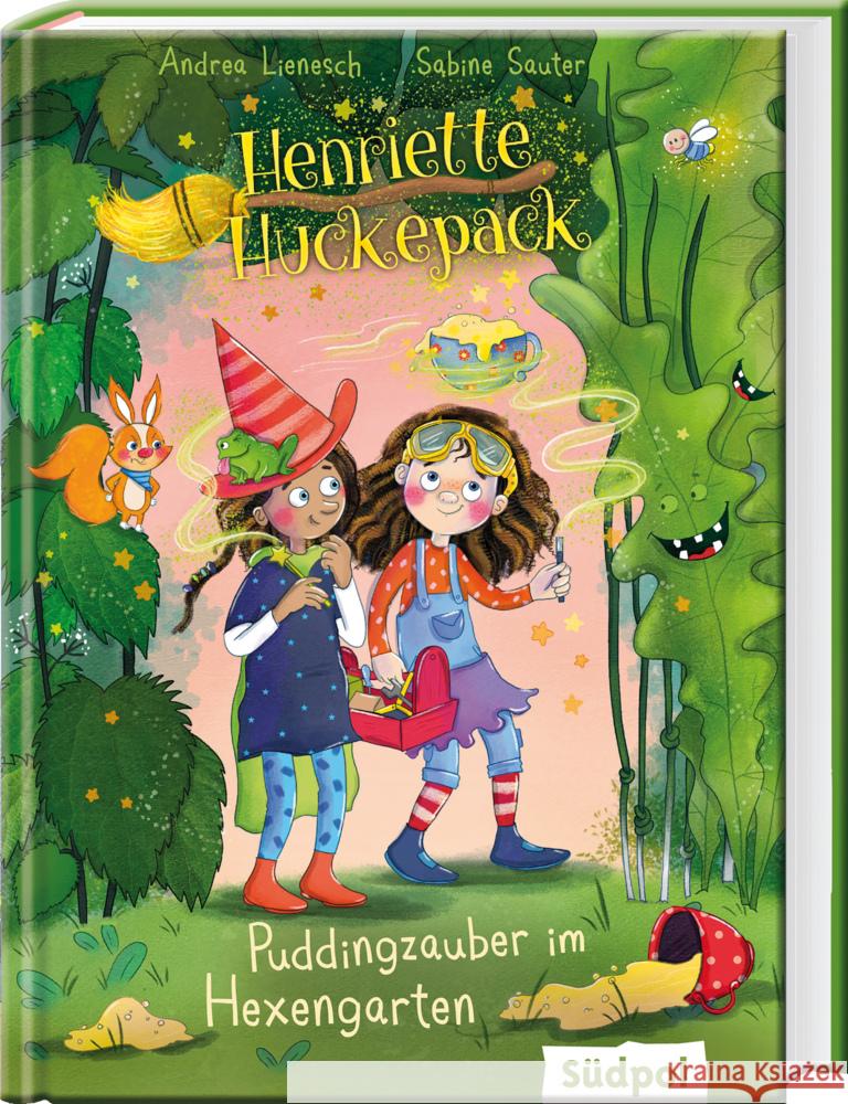 Henriette Huckepack - Puddingzauber im Hexengarten Lienesch, Andrea, Sauter, Sabine 9783965942073