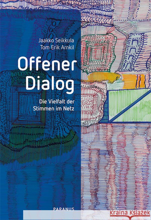 Offener Dialog Seikkula, Jaakko, Arnkil, Tom Erik 9783966051606