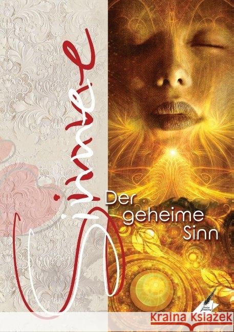 Die Sinne - der geheime Sinn Moebius, Bruno; Moebius, Karina; Kesse, Petra 9783966101639