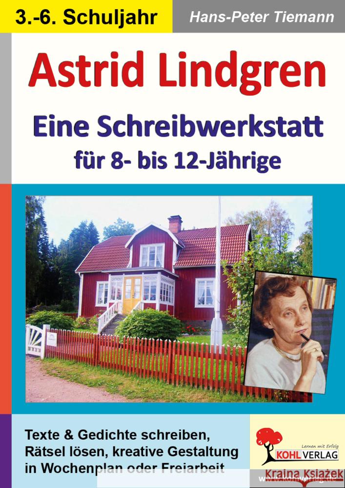 Astrid Lindgren - Eine Schreibwerkstatt für 8- bis 12-Jährige Tiemann, Hans-Peter 9783966241335