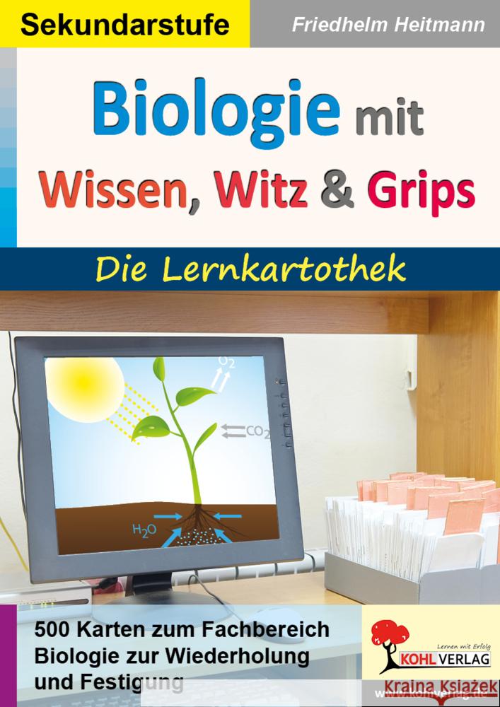 Biologie mit Wissen, Witz & Grips Heitmann, Friedhelm 9783966242424 KOHL VERLAG Der Verlag mit dem Baum