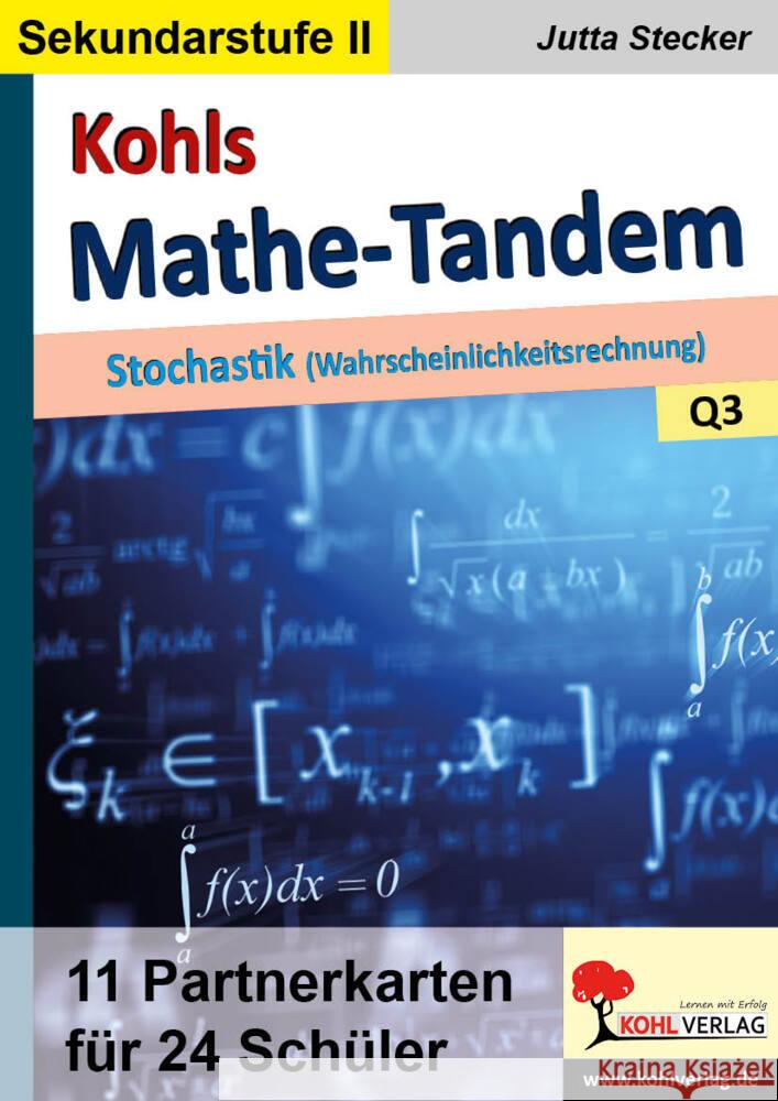 Kohls Mathe-Tandem / Stochastik Stecker, Jutta 9783966243179 KOHL VERLAG Der Verlag mit dem Baum