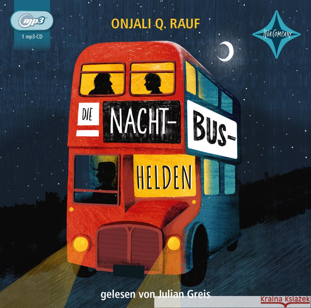 Die Nachtbushelden, 1 Audio-CD, MP3 Raúf, Onjali Q. 9783966320351