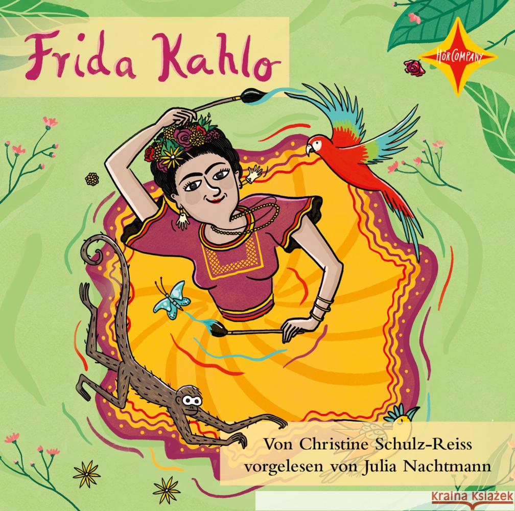 Frida Kahlo, 1 Audio-CD Schulz-Reiss, Christine 9783966320870 Hörcompany