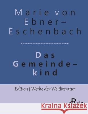 Das Gemeindekind Marie Vo 9783966371025 Grols Verlag