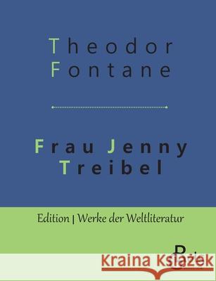Frau Jenny Treibel Theodor Fontane 9783966371896 Grols Verlag