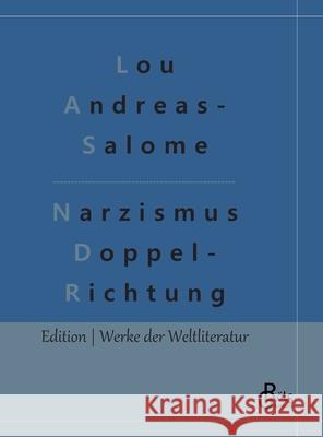 Narzismus als Doppelrichtung Gröls-Verlag, Redaktion 9783966374439 Grols Verlag