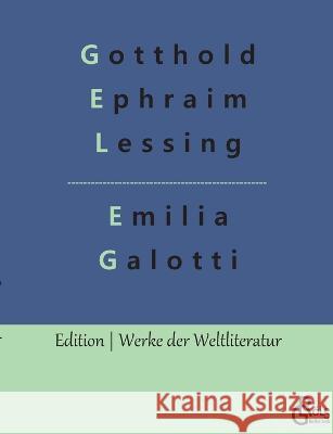 Emilia Galotti Redaktion Groels-Verlag Gotthold Ephraim Lessing  9783966377225 Grols Verlag