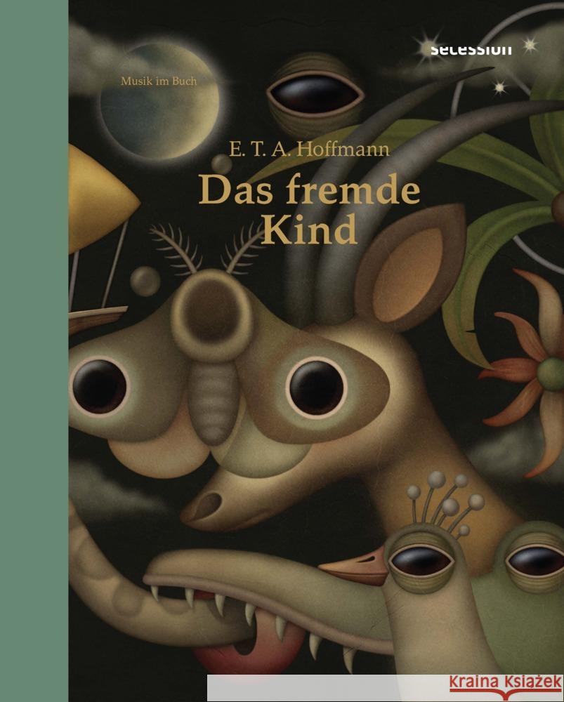 Das fremde Kind Hoffmann, E. T. A. 9783966390477 Secession Verlag Berlin