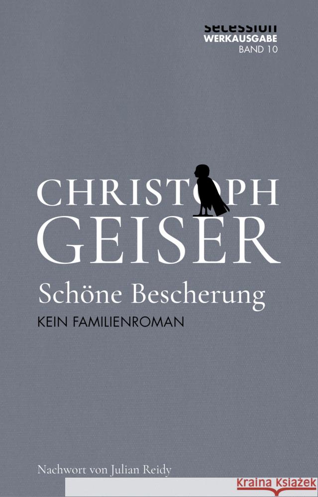 Schöne Bescherung Geiser, Christoph 9783966390545 Secession Verlag Berlin