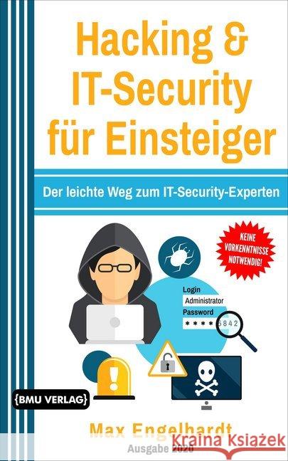 Hacking & IT-Security für Einsteiger Engelhardt, Max 9783966450829