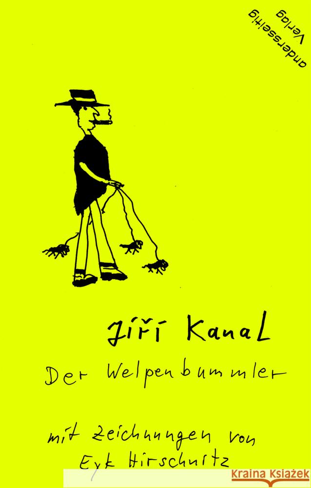 Der Welpenbummler Kanal, Jirí, Franke, Gerry, Hirschnitz, Eyk 9783966513999 andersseitig.de