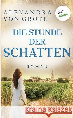 Die Stunde der Schatten: Roman Alexandra Vo 9783966551274 Grin Verlag