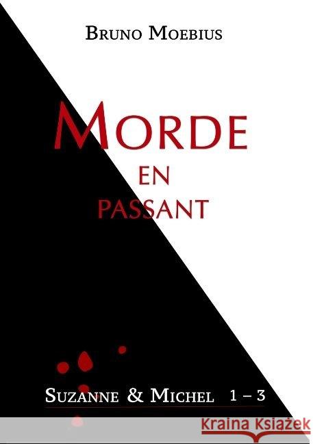 Morde en passant : Suzanne & Michel 1 - 3 Moebius, Bruno 9783966614399