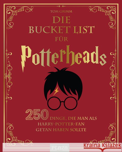 Die Bucket List für Potterheads Grimm, Tom 9783966641272 Plaza