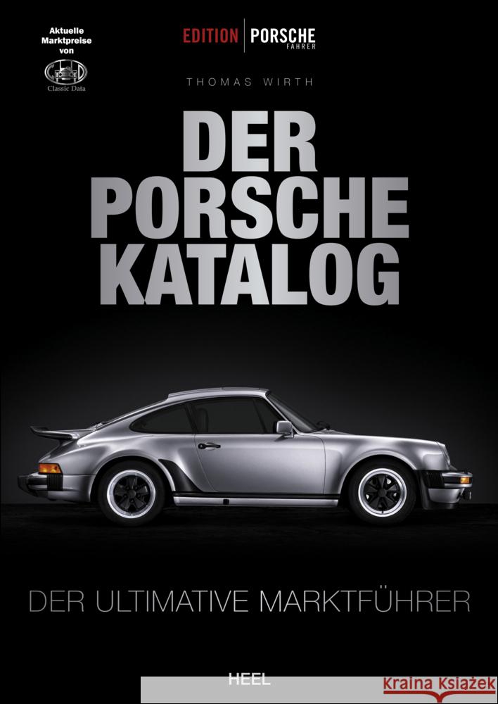 Der Porsche-Katalog Wirth, Thomas 9783966641364