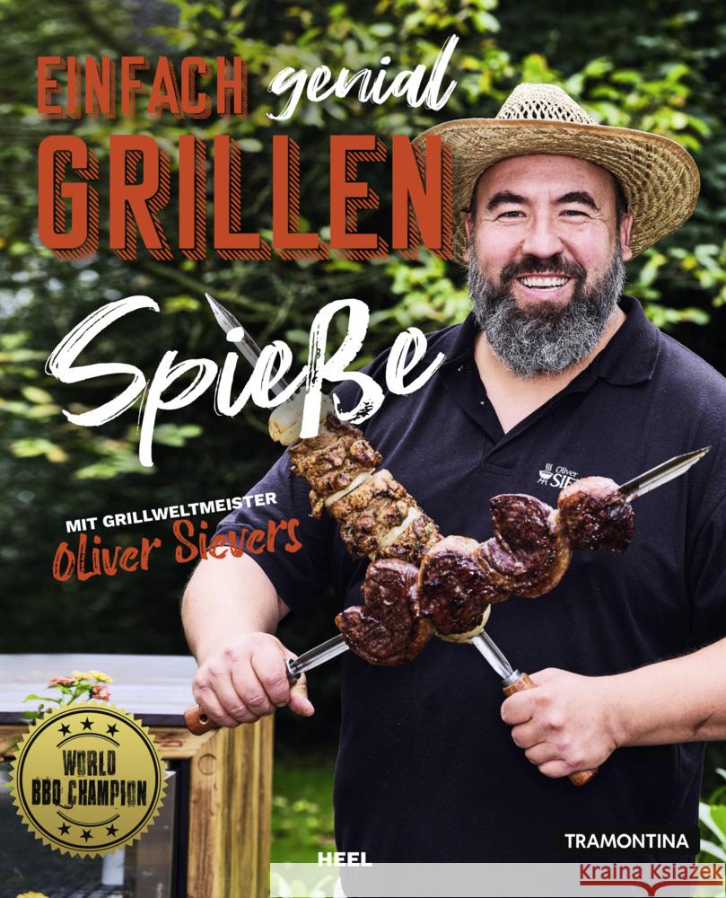 Einfach genial Grillen - Spießgrillen Sievers, Oliver 9783966643504