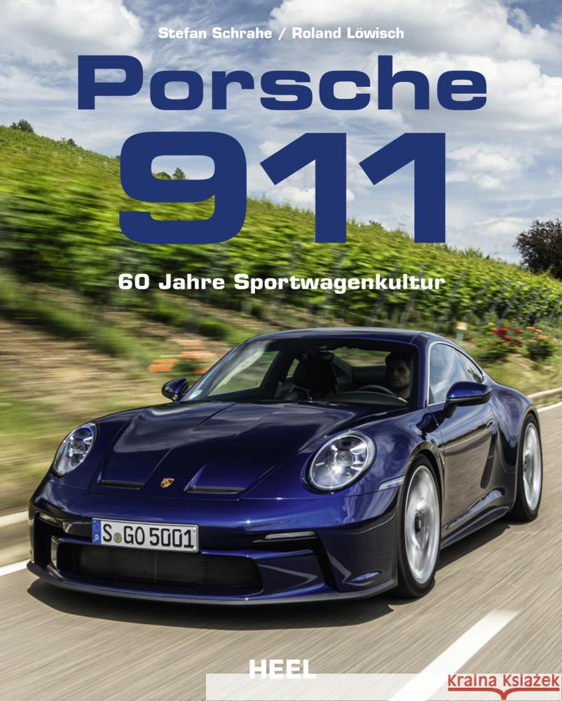 Porsche 911 Löwisch, Roland, Schrahe, Stefan 9783966645492 Heel Verlag