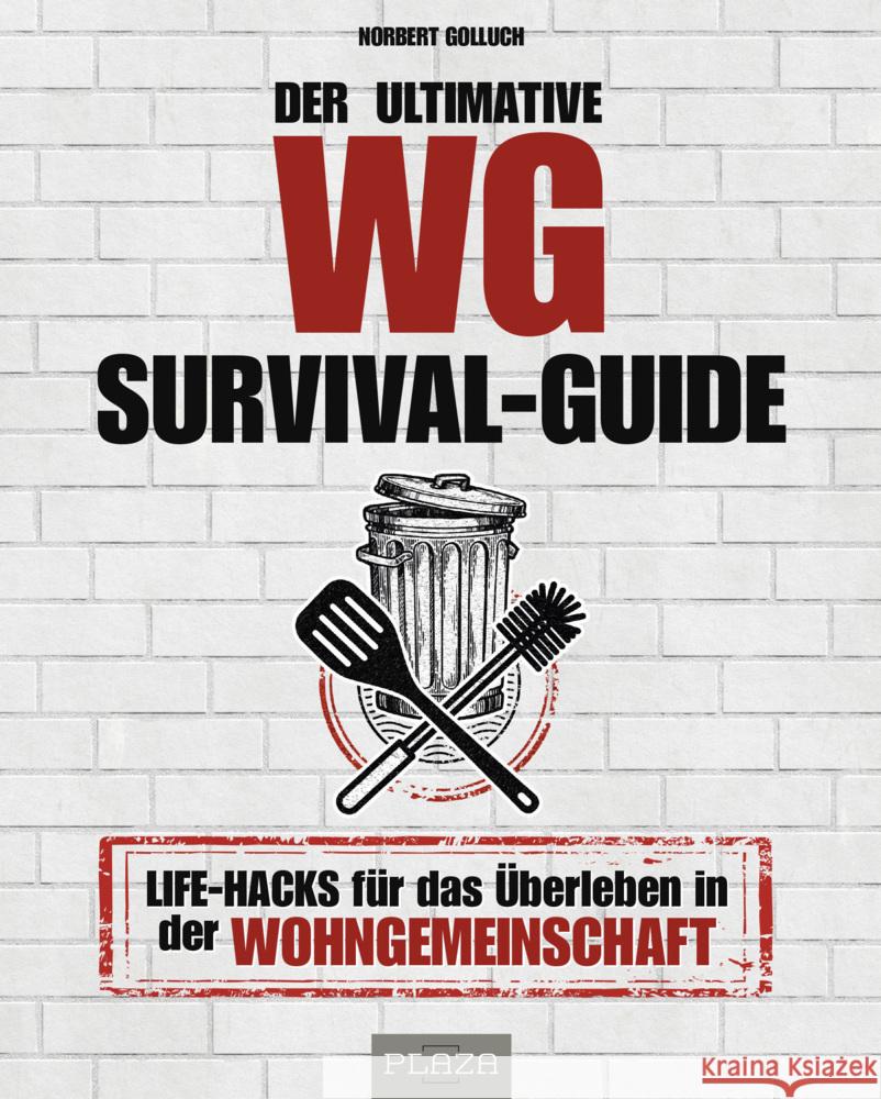 Der ultimative WG-Survival-Guide Golluch, Norbert 9783966646871