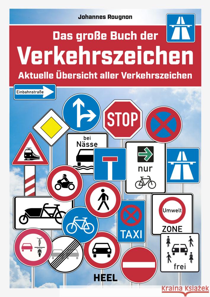 Das große Buch der Verkehrszeichen Saathoff, Tim 9783966647298 Heel Verlag