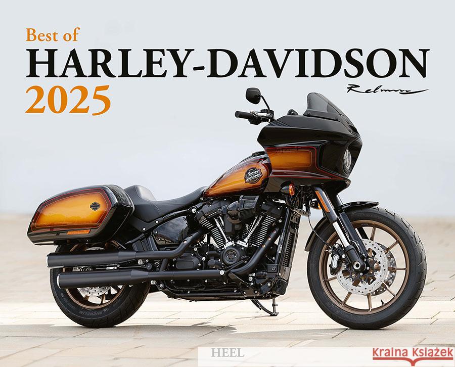 Best of Harley Davidson Kalender 2025 Rebmann, Dieter 9783966647878