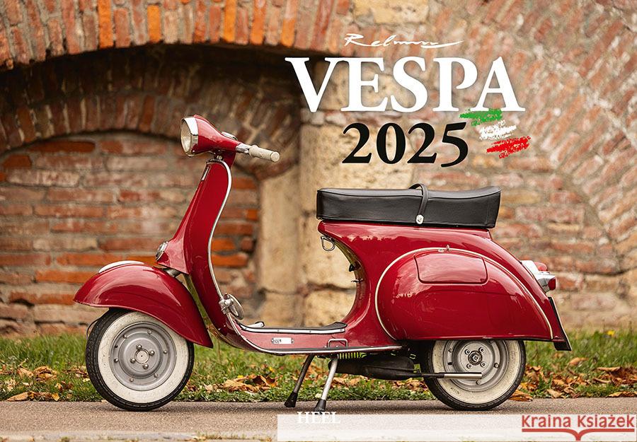 Vespa Kalender 2025 Rebmann, Dieter 9783966648387 Heel Verlag