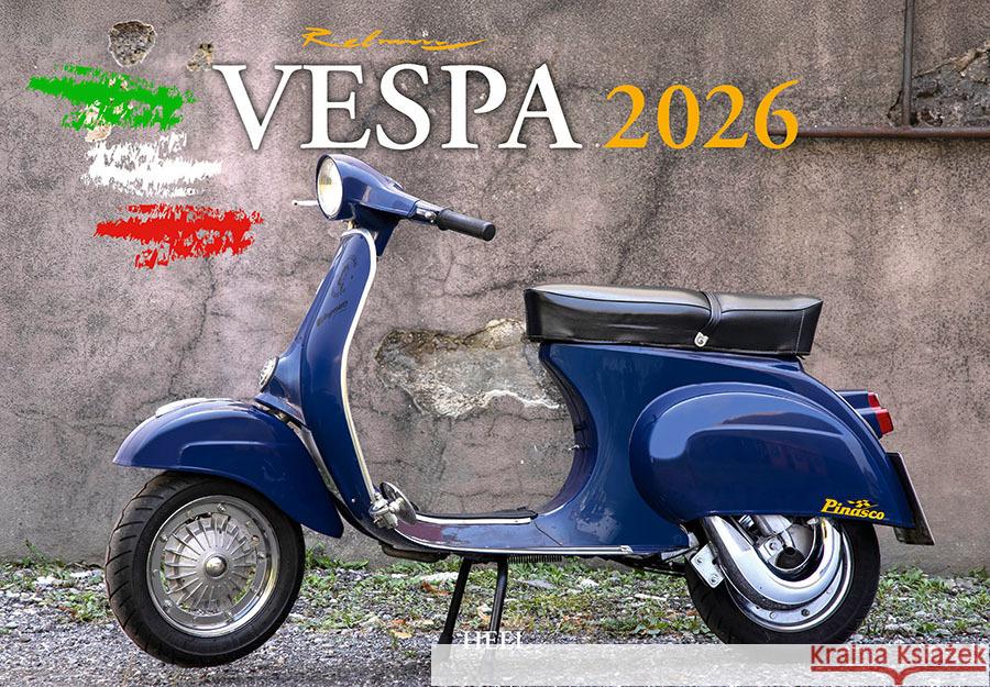 Vespa Kalender 2026 Rebmann, Dieter 9783966649766