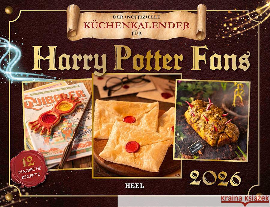 Der inoffizielle Küchenkalender für Harry Potter Fans 2026 Grimm, Tom 9783966649902 Heel Verlag