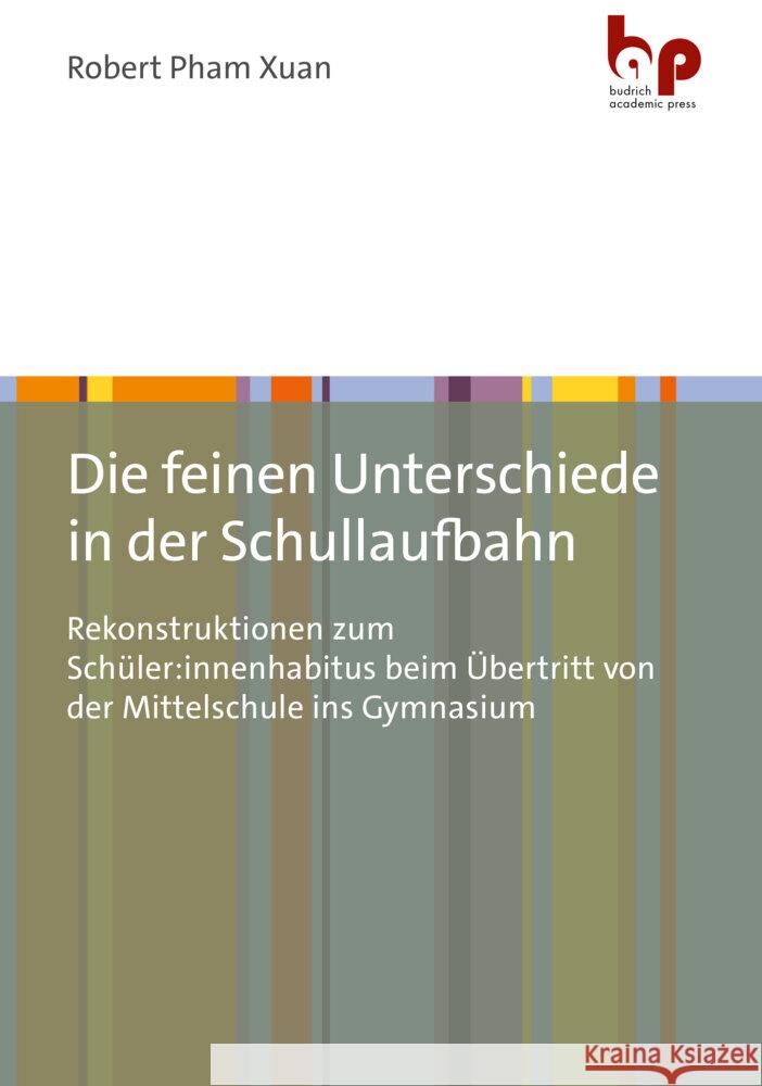 Die feinen Unterschiede in der Schullaufbahn Pham Xuan, Robert 9783966650731