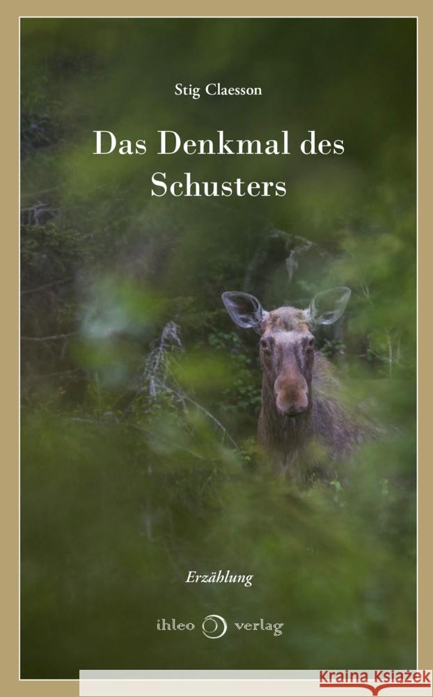 Das Denkmal des Schusters Claesson, Stig 9783966660303 ihleo