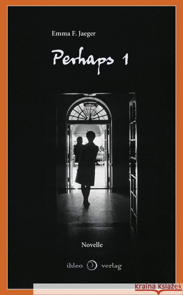 Perhaps 1 Jaeger, Emma F. 9783966661102