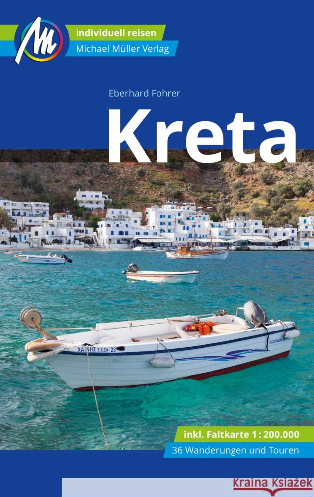 Kreta Reiseführer Michael Müller Verlag, m. 1 Karte Fohrer, Eberhard 9783966851558