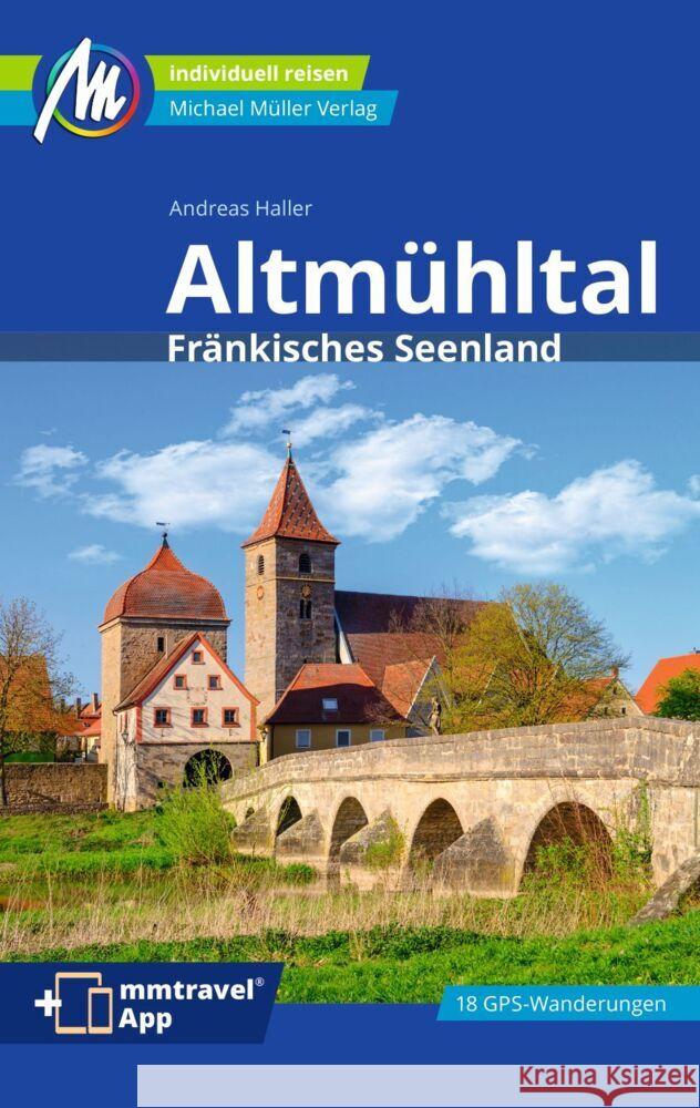 Altmühltal Reiseführer Michael Müller Verlag, m. 1 Karte Haller, Andreas 9783966851732