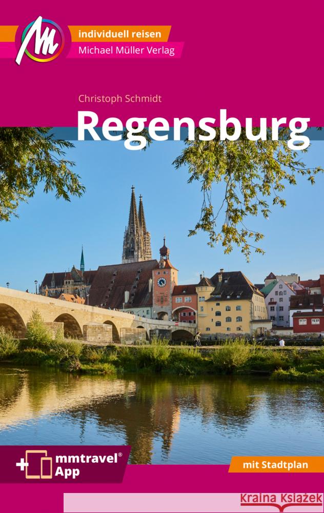 Regensburg MM-City Reiseführer, m. 1 Karte Schmidt, Christoph 9783966851831