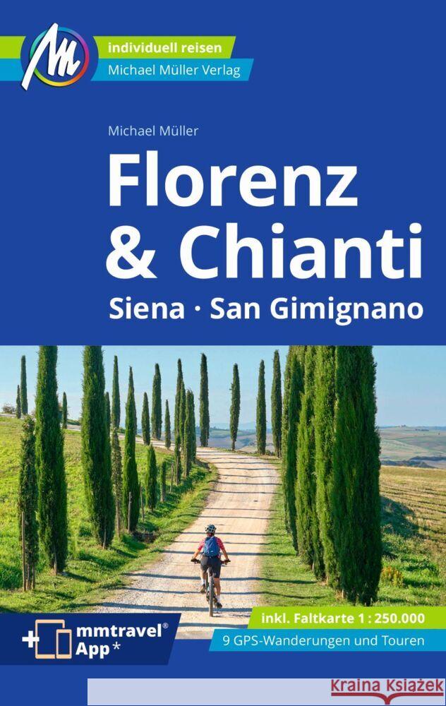 Florenz & Chianti Reiseführer Michael Müller Verlag, m. 1 Karte Müller, Michael 9783966852296