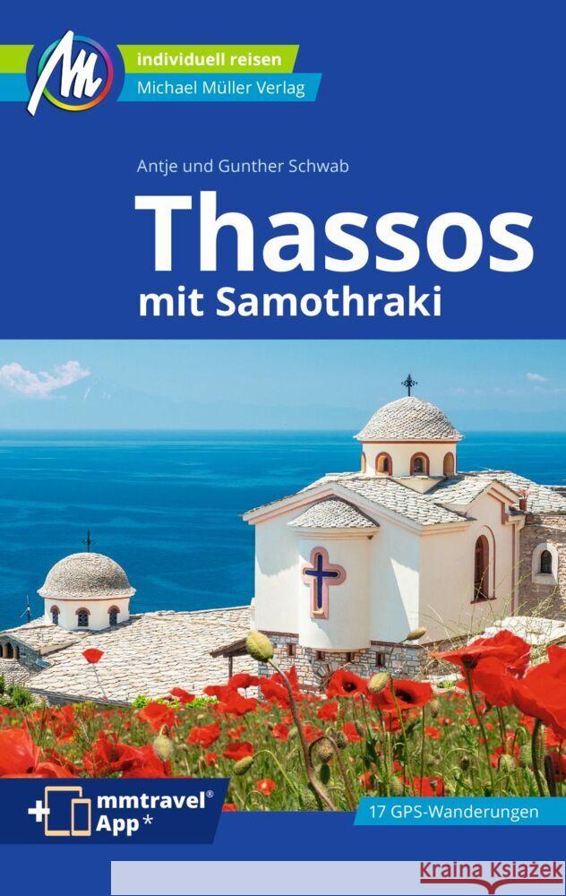 Thassos Reiseführer Michael Müller Verlag Schwab, Gunther, Schwab, Antje 9783966853156