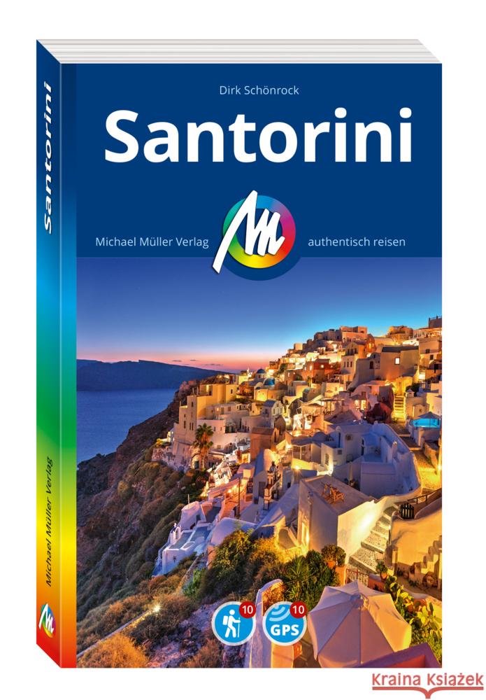 MICHAEL MÜLLER REISEFÜHRER Santorini Schönrock, Dirk 9783966853996 Michael Müller Verlag