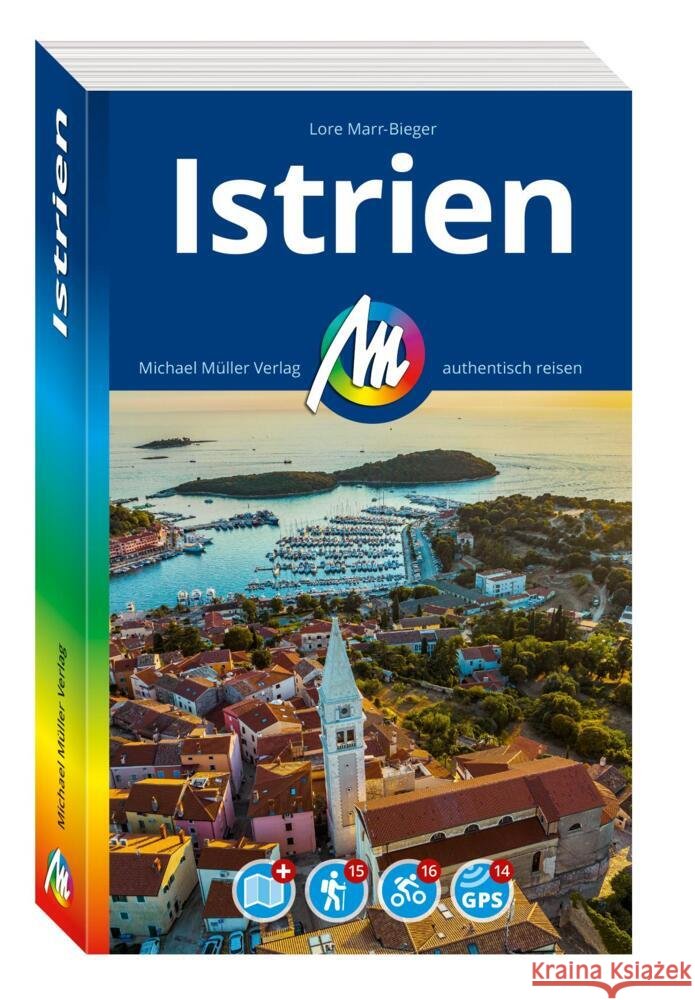 MICHAEL MÜLLER REISEFÜHRER Istrien, m. 1 Karte Marr-Bieger, Lore 9783966854207 Michael Müller Verlag
