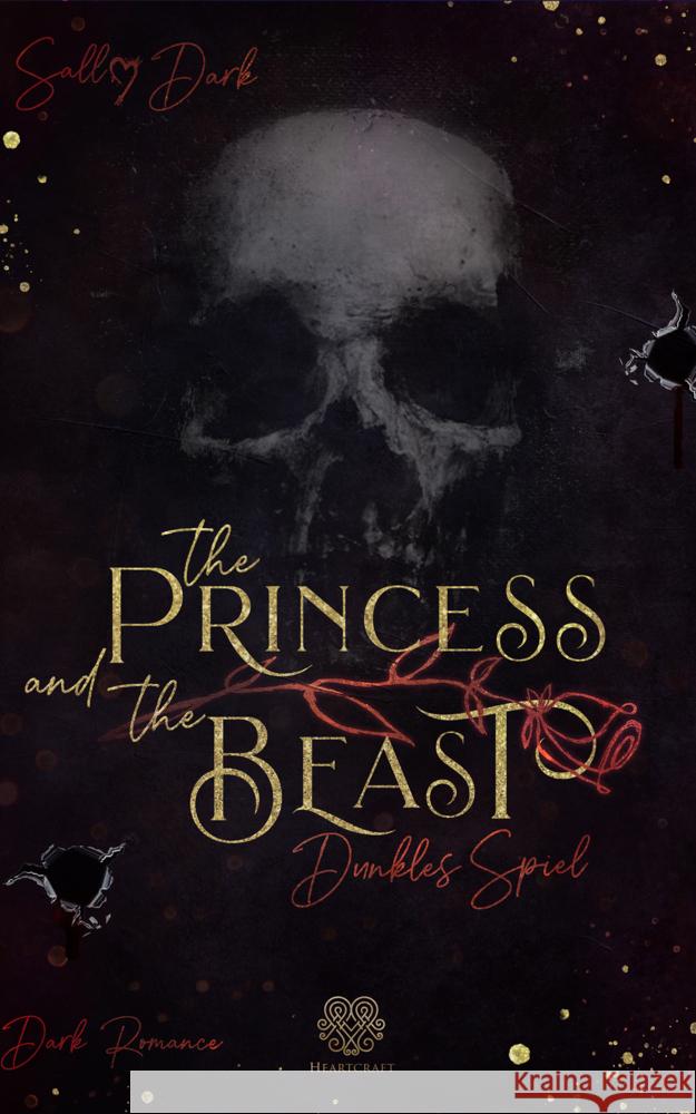 The Princess and the Beast - Dunkles Spiel Dark, Sally 9783966986915 Nova MD