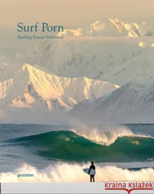 Surf Porn: Surf Photography's Finest Selection  9783967041286 Die Gestalten Verlag