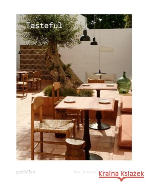 Tasteful: New Interiors for Restaurants and Cafes  9783967041484 Die Gestalten Verlag